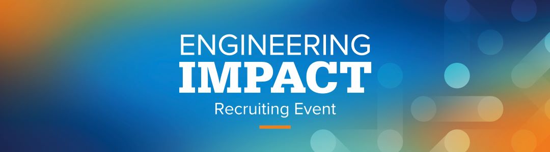 Engineering Impact Recruiting Event banner